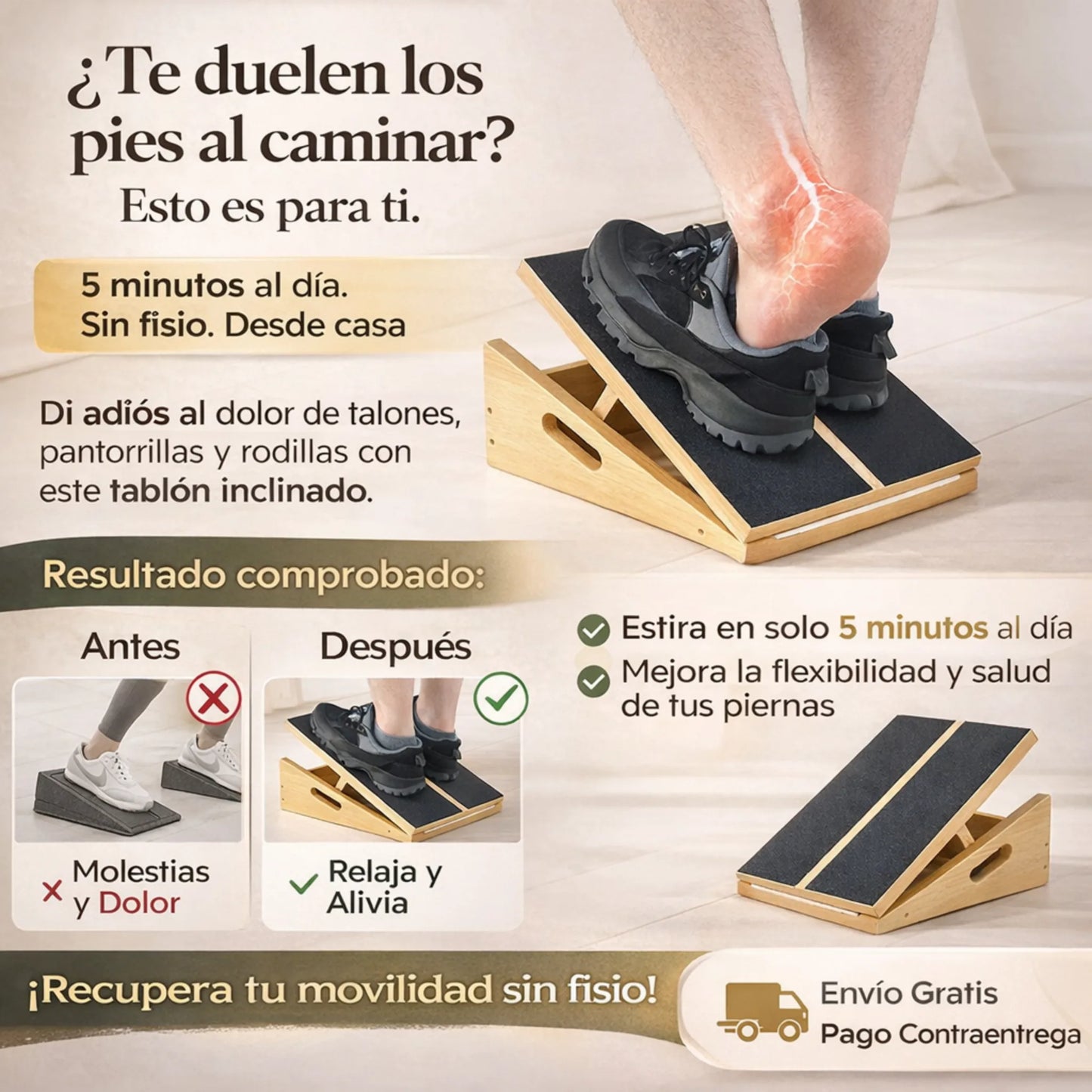 No más dolor ni molestias en tus pies, estira, relaja y recupera, veras resultados desde la segunda semana.
